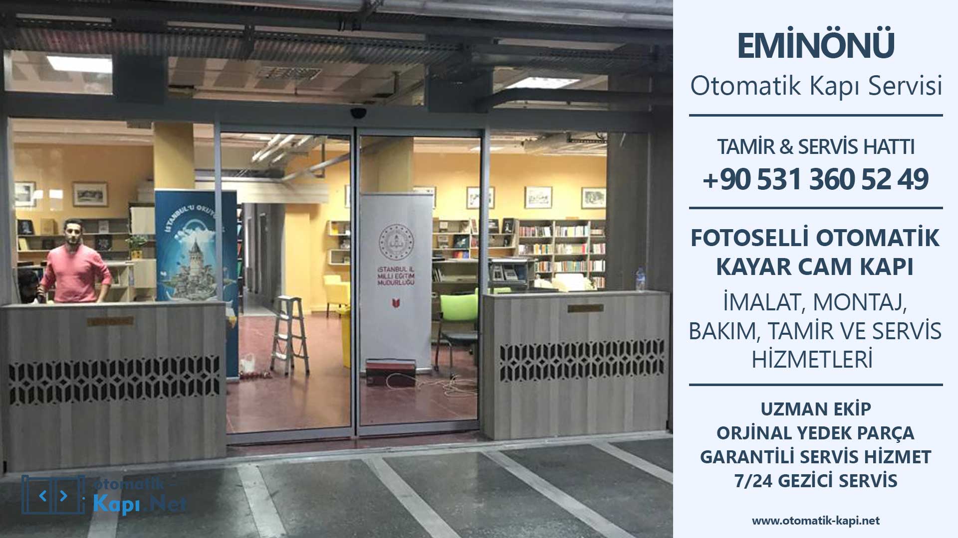 Eminönü Otomatik Kapı Tamir Servisi