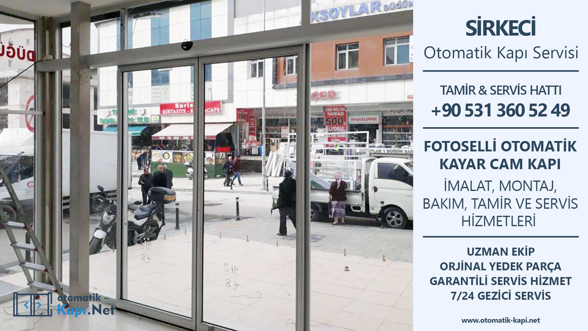 Sirkeci Otomatik Kapı Tamir Servisi